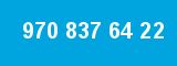 970 837 64 22